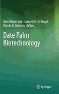 Date Palm Biotechnology