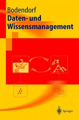 Daten- Und Wissensmanagement - Bodendorf, Freimut