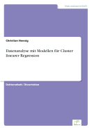 Datenanalyse Mit Modellen Fur Cluster Linearer Regression