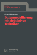 Datenmodellierung mit deduktiven Techniken
