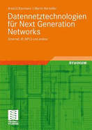 Datennetztechnologien Fur Next Generation Networks: Ethernet, IP, Mpls Und Andere