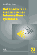 Datenschutz in Medizinischen Informationssystemen