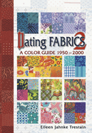 Dating Fabrics 2: A Color Guide 1950-2000