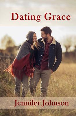 Dating Grace - Johnson, Jennifer