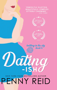 Dating-Ish