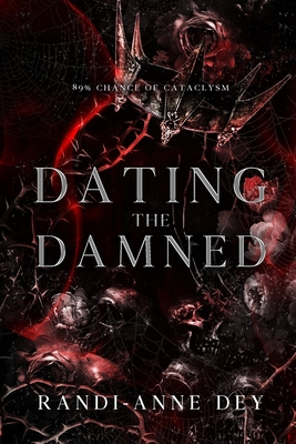 Dating the Damned - Dey, Randi-Anne