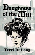Daughters of the Mill