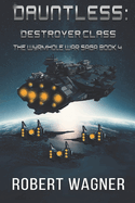 Dauntless: Destroyer Class