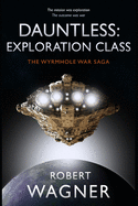 Dauntless: Exploration Class