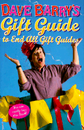 Dave Barry's Gift Guide to End All Gift Guides