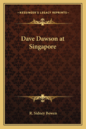 Dave Dawson at Singapore