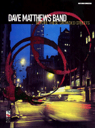Dave Matthews Band - Before These Crowded Streets