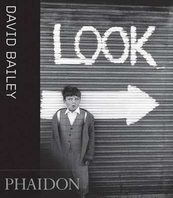 David Bailey: Look - Bailey, David (Photographer), and Higgins, Jackie