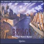 David Briggs: Mass for Notre Dame
