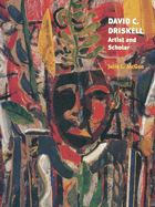 David C. Driskell Artist and Scholar