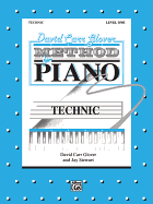 David Carr Glover Method for Piano Technic: Level 1