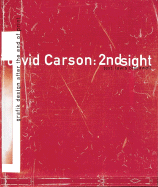 David Carson: 2ndsight: Grafik Design After the End of Print