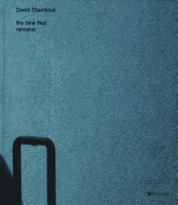 David Claerbout: The Time That Remains