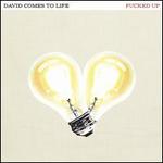 David Comes to Life