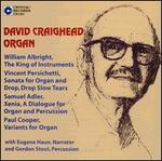 David Craighead: Organ