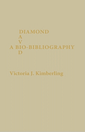 David Diamond: A Bio-Bibliography