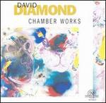 David Diamond: Chamber Works