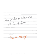 David Foster Wallace: Fiction and Form