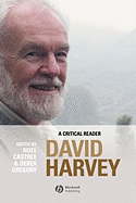 David Harvey: A Critical Reader