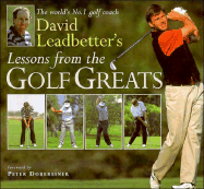 David Leadbetter's Lessons from the Golf Greats
