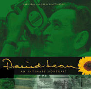 David Lean: An Intimate Portrait