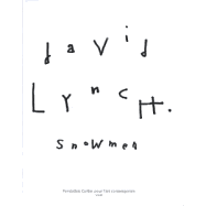 David Lynch: Snowmen - Lynch, David (Photographer)