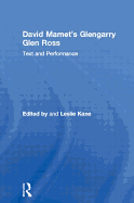 David Mamet's Glengarry Glen Ross: Text and Performance