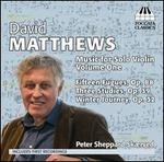 David Matthews: Music for Solo Violin, Vol. 1