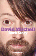 David Mitchell: Back Story