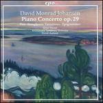 David Monrad Johansen: Piano Concerto, Op. 29