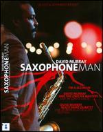David Murray: Saxophone Man