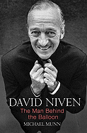 David Niven: The Man Behind the Balloon
