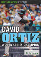 David Ortiz: World Series Champion
