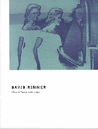 David Rimmer: Films and Tapes 1967-1993