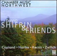 David Shifrin & Friends - Allan Vogel (oboe); Ani Kavafian (violin); Anne-Marie McDermott (piano); Catherine Cho (violin); Cornelia Heard (violin);...