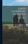 David Thompson's Narrative: Copy I