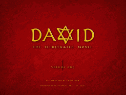David, Volume One: The Illustrated Novel