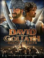 David vs. Goliath: Battle of Faith