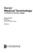 Davie's Medical Terminology: A Guide to Current Usuage