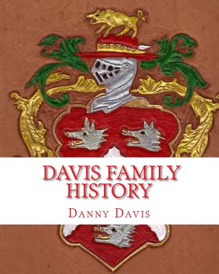 Davis Family History - Davis, Danny