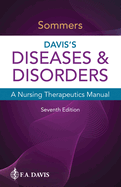 Davis's Diseases & Disorders: A Nursing Therapeutics Manual