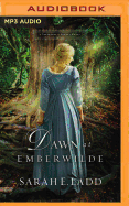 Dawn at Emberwilde
