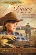 Dawn Comes Early: A Clean Western Romance
