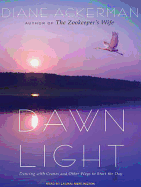 Dawn Light: Dancing with Cranes and Other Ways to Start the Day