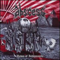 Dawn of Inhumanity - Abscess
